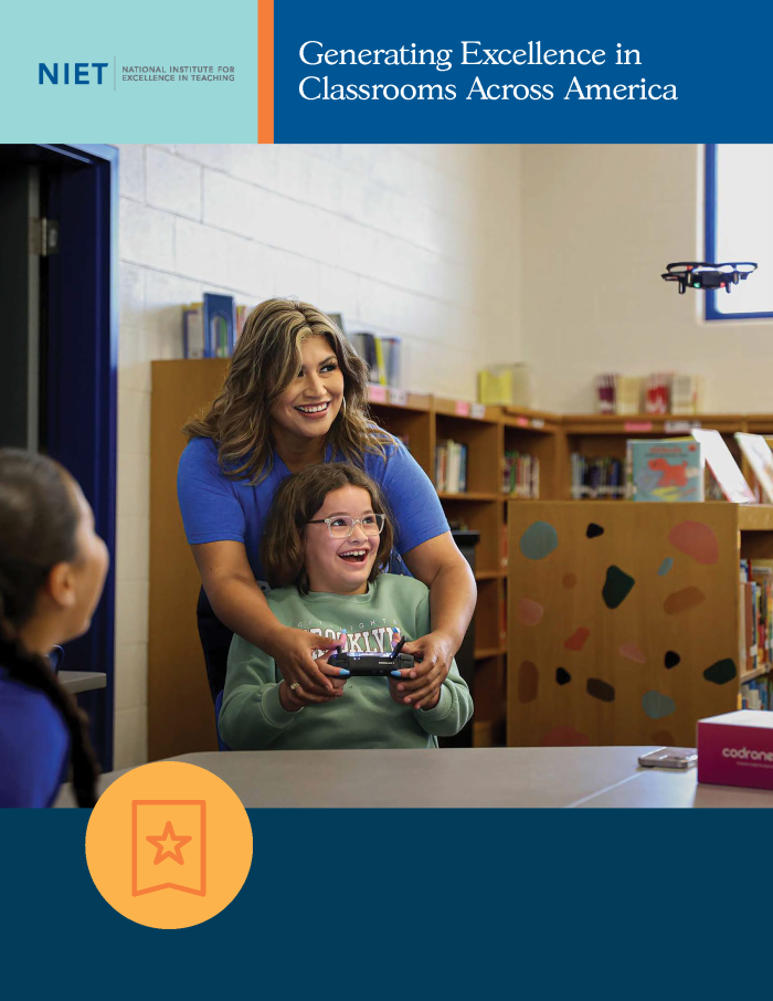 NIET's Annual Report: Generating Excellence in Classrooms Across America