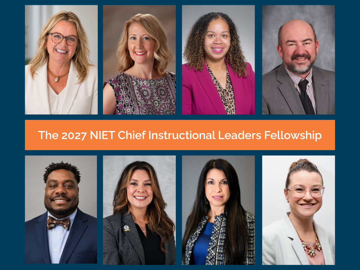 8 District Leaders Selected for the National Institute for Excellence in Teaching Fellowship for Chief Instructional Leaders Program