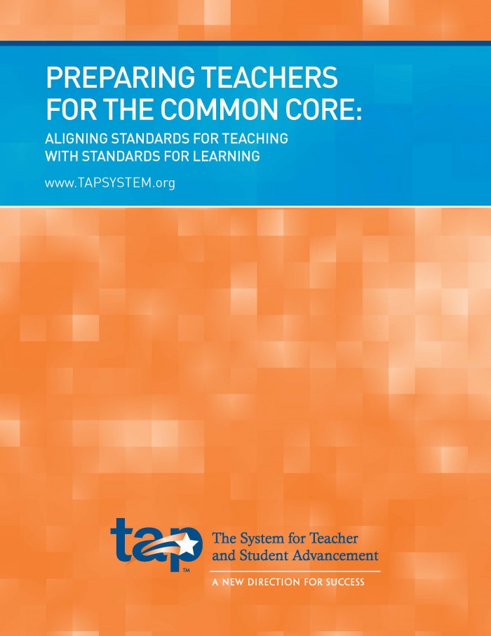 Preparing Teachers for the Common Core: Aligning Standards for Teaching with Standards for Learning