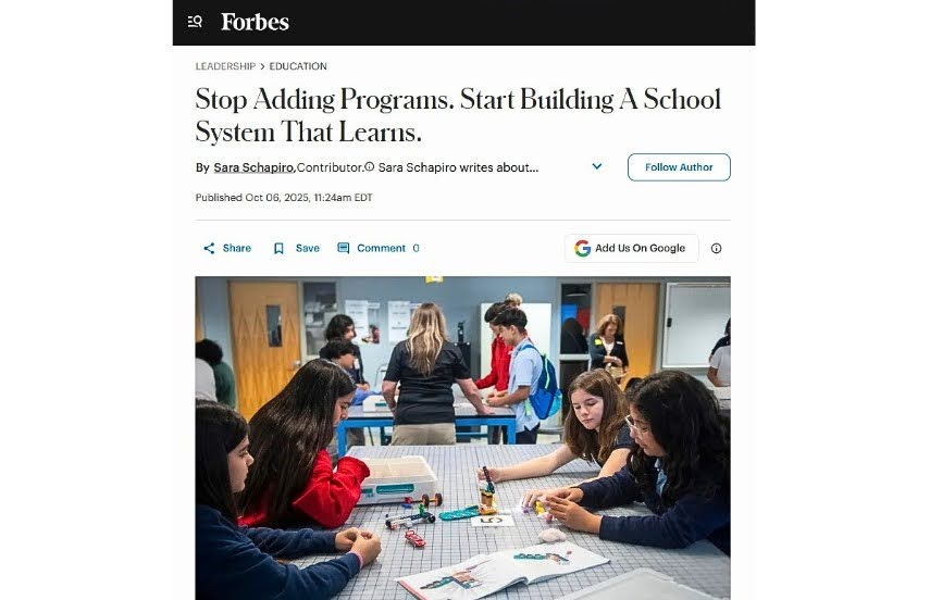 Forbes: Stop Adding Programs. Start Building a School System that Learns.